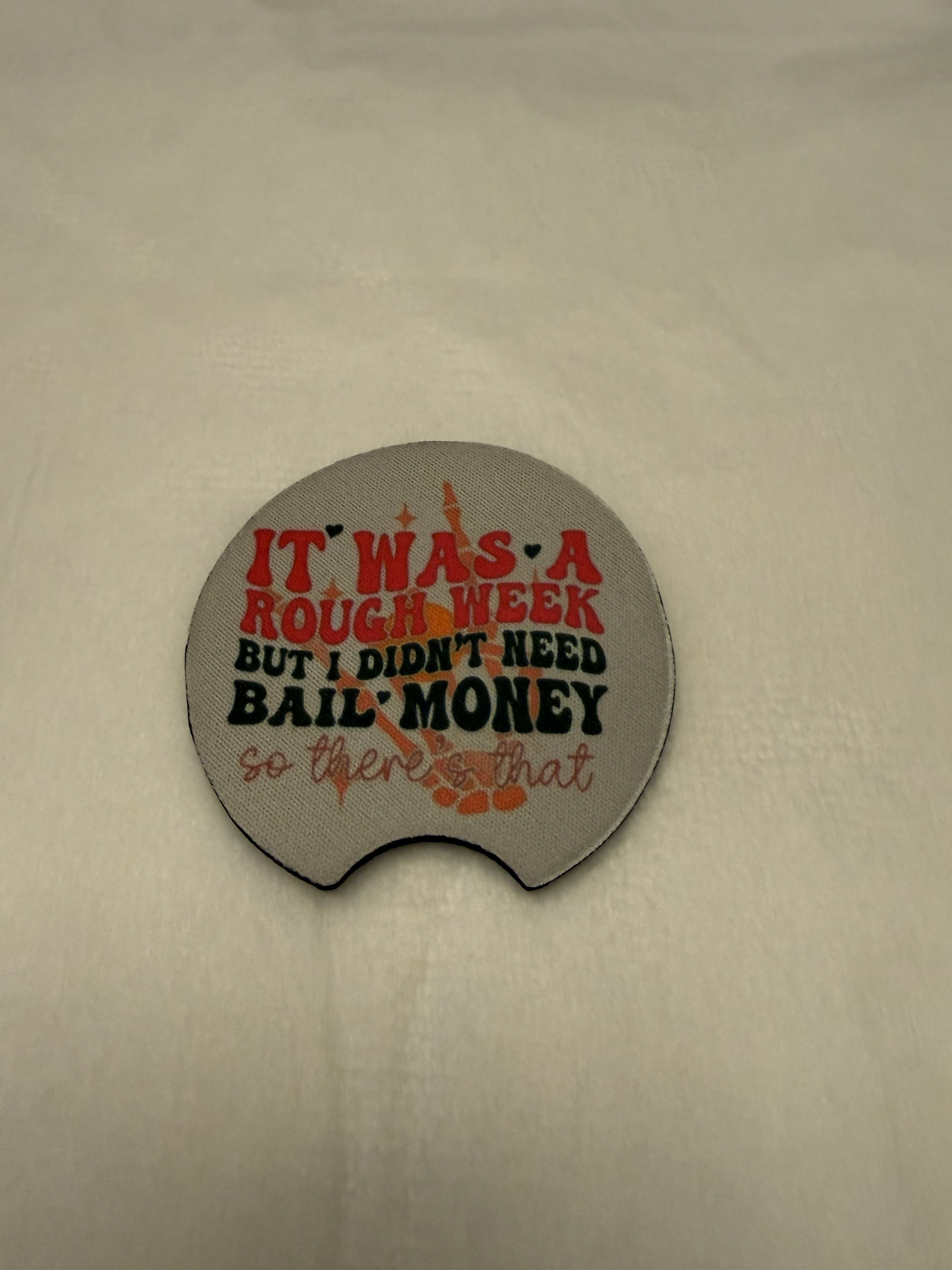 Car Coasters: Rough Week but I'm not in jail