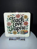 "Teach, Love, Inspire" Coaster with Cork Back